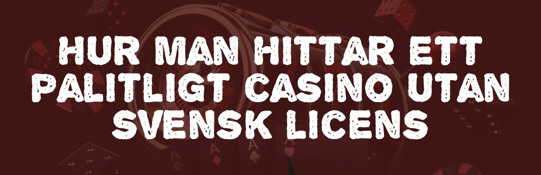 nya casino utan svensk licens